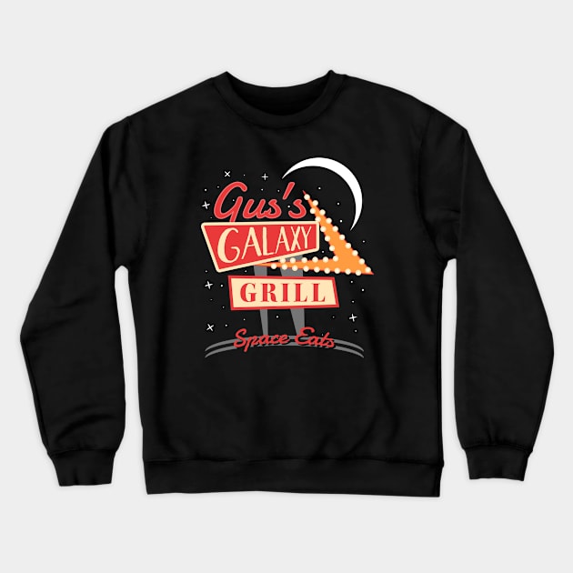 Gus's Galaxy Grill Crewneck Sweatshirt by deadright